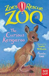 eBook (epub) Zoe's Rescue Zoo: The Curious Kangaroo de Amelia Cobb