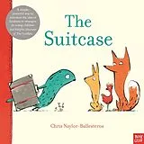 Kartonierter Einband The Suitcase von Chris Naylor-Ballesteros