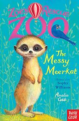 eBook (epub) Zoe's Rescue Zoo: The Messy Meerkat de Amelia Cobb