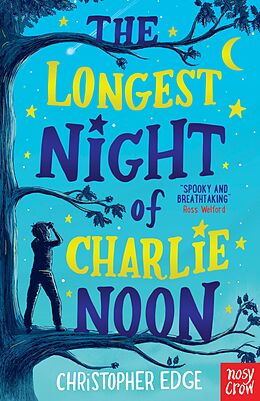 eBook (epub) The Longest Night of Charlie Noon de Christopher Edge