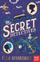 eBook (epub) The Secret Detectives de Ella Risbridger