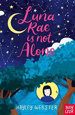 eBook (epub) Luna Rae is Not Alone de Hayley Webster