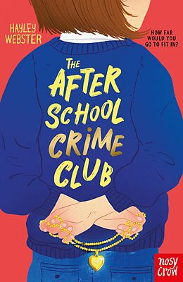 eBook (epub) The After School Crime Club de Hayley Webster