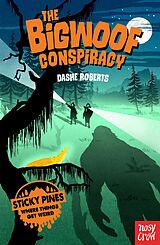 eBook (epub) The Bigwoof Conspiracy de Dashe Roberts