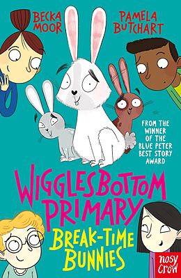 eBook (epub) Wigglesbottom Primary: Break-Time Bunnies de Pamela Butchart