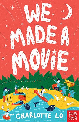 eBook (epub) We Made A Movie de Charlotte Lo