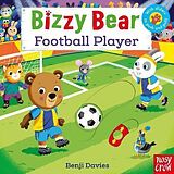 Reliure en carton indéchirable Bizzy Bear: Football Player (20) de Benji Davies