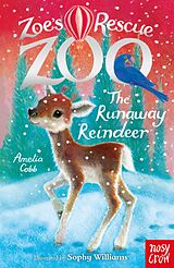 eBook (epub) Zoe's Rescue Zoo: The Runaway Reindeer de Amelia Cobb