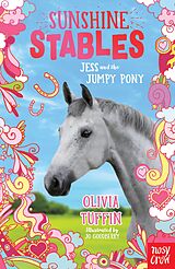 eBook (epub) Sunshine Stables: Jess and the Jumpy Pony de Olivia Tuffin