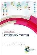 Livre Relié Synthetic Glycomes de Wanyi (Hebei Normal University, China) Li, L Guan