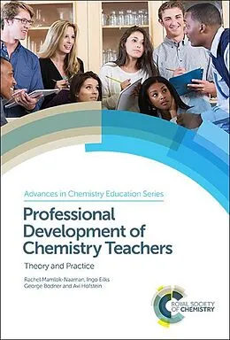 PDF Professional Development of Chemistry Teachers von Rachel Mamlok-Naaman, Ingo Eilks, George Bodner