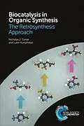 E-Book (epub) Biocatalysis in Organic Synthesis von Nicholas J Turner, Luke Humphreys
