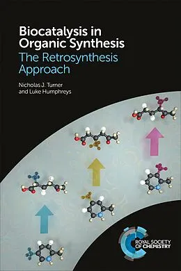 E-Book (epub) Biocatalysis in Organic Synthesis von Nicholas J Turner, Luke Humphreys