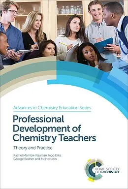 ePUB Professional Development of Chemistry Teachers von Rachel Mamlok-Naaman, Ingo Eilks, George Bodner