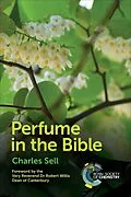 E-Book (epub) Perfume in the Bible von Charles S Sell