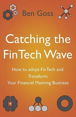 E-Book (epub) Catching the FinTech Wave von Ben Goss
