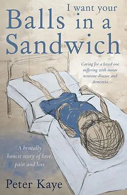 E-Book (epub) Balls in a Sandwich von Peter Kaye