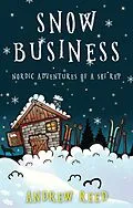 E-Book (epub) Snow Business von Andrew Reed