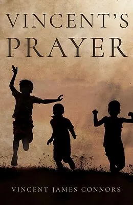 E-Book (epub) Vincent's Prayer von Vincent James Connors