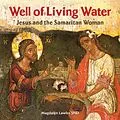 E-Book (epub) Well of Living Water von Magdalen Lawler