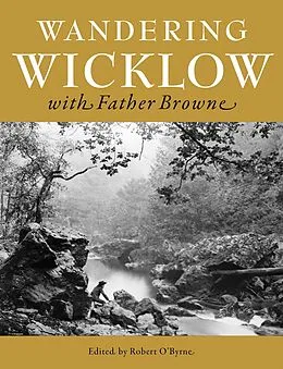PDF Wandering Wicklow with Father Browne von 
