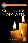E-Book (epub) Celebrating Holy Week von Vincent Sherlock