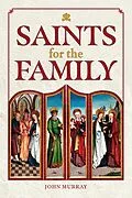 E-Book (epub) Saints for the Family von John Murray