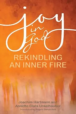 E-Book (epub) Joy in God von Joachim Hartmann, Annette Clara Unkelhauer