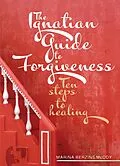 E-Book (pdf) Ignatian Guide to Forgiveness von McCoy M Berzins McCoy