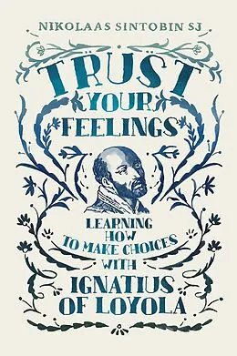 E-Book (epub) Trust Your Feelings von Nikolaas Sintobin