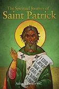 E-Book (epub) Spiritual Journey of St Patrick von Larkin Aidan Larkin