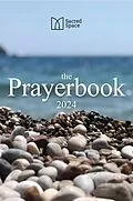 E-Book (pdf) Sacred Space The Prayerbook 2024 von The Irish Jesuits
