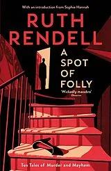 Kartonierter Einband A Spot of Folly von Ruth Rendell