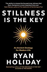Kartonierter Einband Stillness is the Key von Ryan Holiday