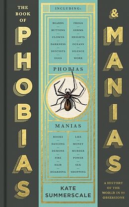 Livre Relié The Book of Phobias and Manias de Kate Summerscale