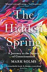 Kartonierter Einband The Hidden Spring von Mark Solms
