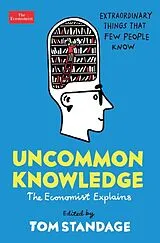 Kartonierter Einband Uncommon Knowledge von Tom Standage