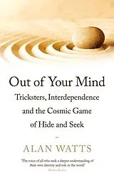Kartonierter Einband Out of Your Mind von Alan Watts