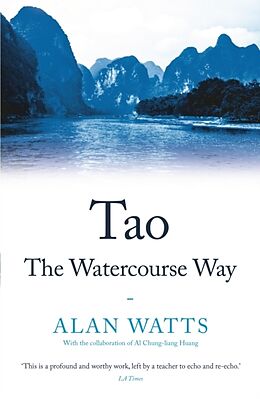 Kartonierter Einband Tao: The Watercourse Way von Alan Watts