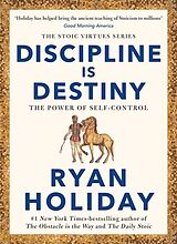 Livre Relié Discipline Is Destiny de Ryan Holiday