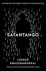 Kartonierter Einband Satantango von László Krasznahorkai, Laszlo Krasznahorkai