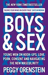 Couverture cartonnée Boys & Sex de Peggy Orenstein