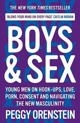 Kartonierter Einband Boys & Sex von Peggy Orenstein