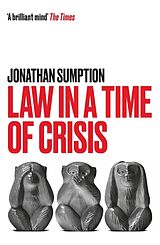 Couverture cartonnée Law in a Time of Crisis de Jonathan Sumption