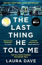 Kartonierter Einband The Last Thing He Told Me von Laura Dave