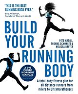 Couverture cartonnée Build Your Running Body de Pete Magill, Thomas Schwartz, Melissa Breyer