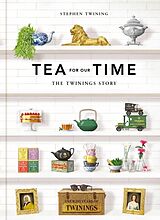 Livre Relié Tea For Our Time de Profile Books, Twining Stephen