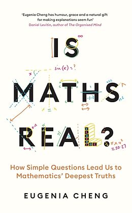 Fester Einband Is Maths Real? von Eugenia Cheng