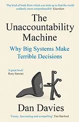 Kartonierter Einband The Unaccountability Machine von Dan Davies