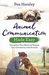 Kartonierter Einband Animal Communication Made Easy von Horsley Pea